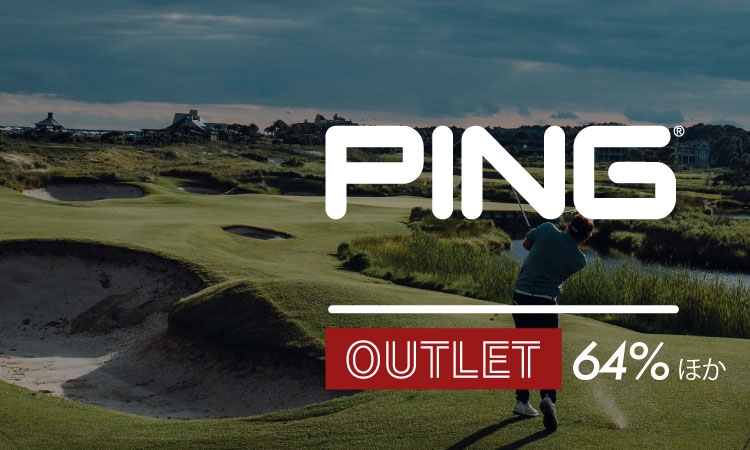 PING OUTLET 64％ほか