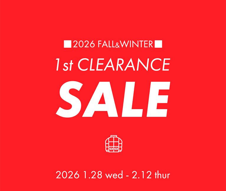 2026 FALL＆WINTER 1st CLEARANCE SALE 2026 1.28 wed-2.12 thur